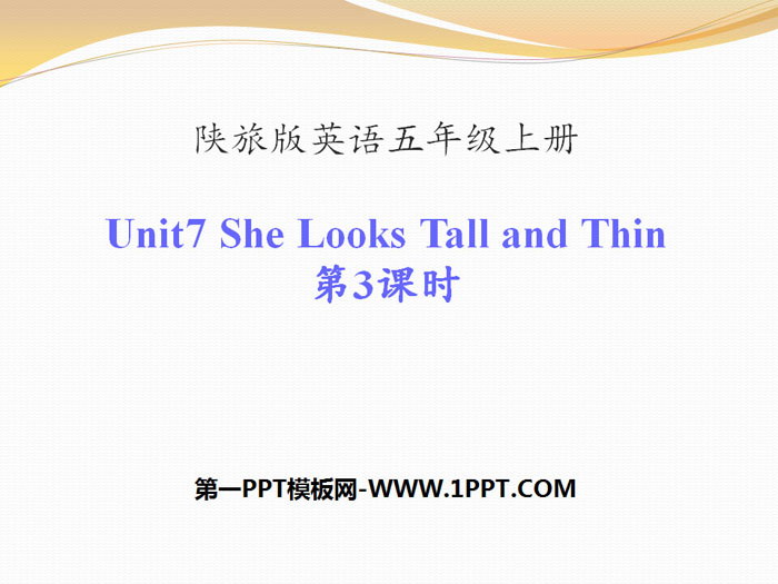 图片[1]-《She Looks Tall and Thin》PPT下载-第一PPT