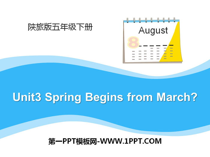 图片[1]-《Spring Begins from March》PPT课件-第一PPT