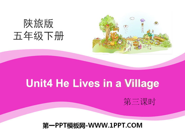 图片[1]-《He Lives in a Village》PPT下载-第一PPT