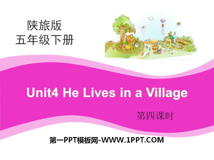 图片[1]-《He Lives in a Village》PPT课件下载-第一PPT