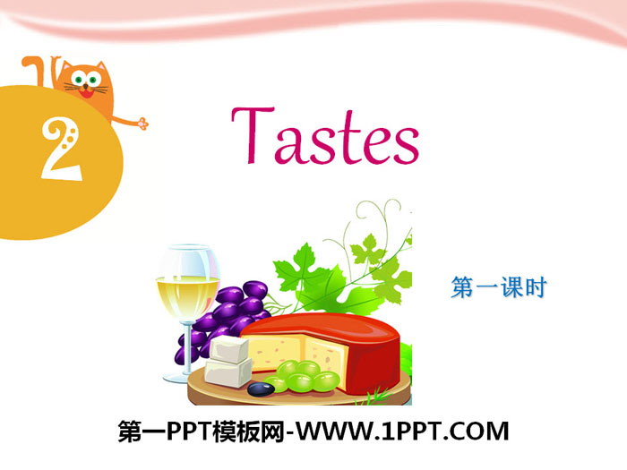 图片[1]-《Tastes》PPT-第一PPT