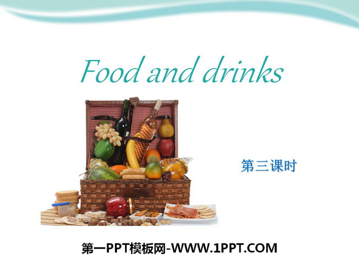图片[1]-《Food and drinks》PPT下载-第一PPT