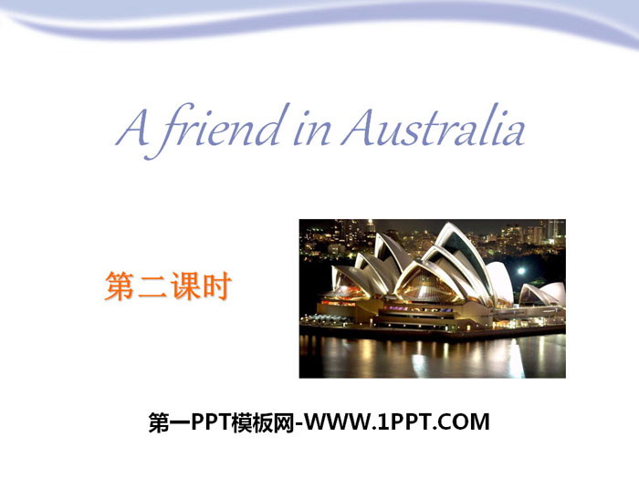图片[1]-a_friend_in_Australia-第一PPT