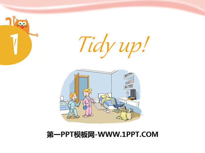 图片[1]-《Tidy up》PPT-第一PPT