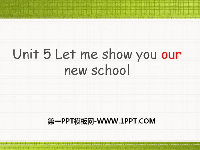 图片[1]-《Let me show you our new school》PPT下载-第一PPT