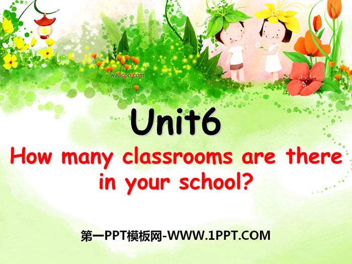 图片[1]-《How many classrooms are there in your school》PPT-第一PPT
