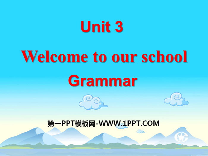 图片[1]-《Welcome to our school》GrammarPPT-第一PPT