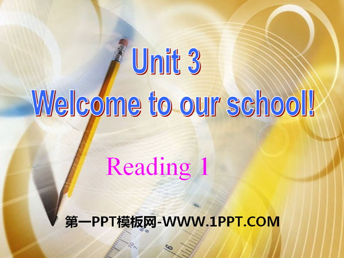 图片[1]-《Welcome to our school》ReadingPPT-第一PPT