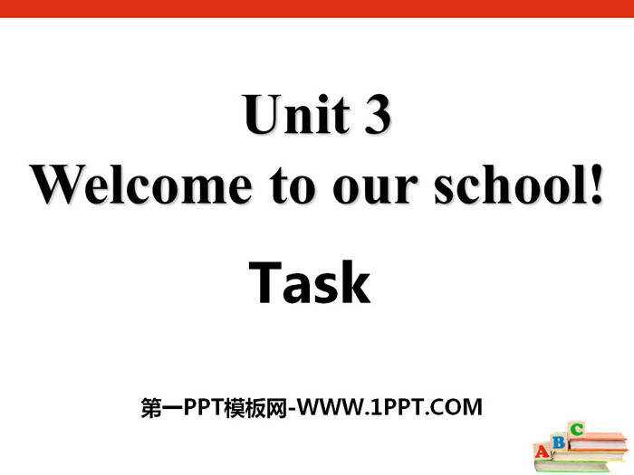 图片[1]-《Welcome to our school》TaskPPT-第一PPT