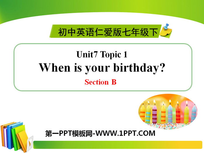 图片[1]-《When is your birthday?》SectionB PPT-第一PPT