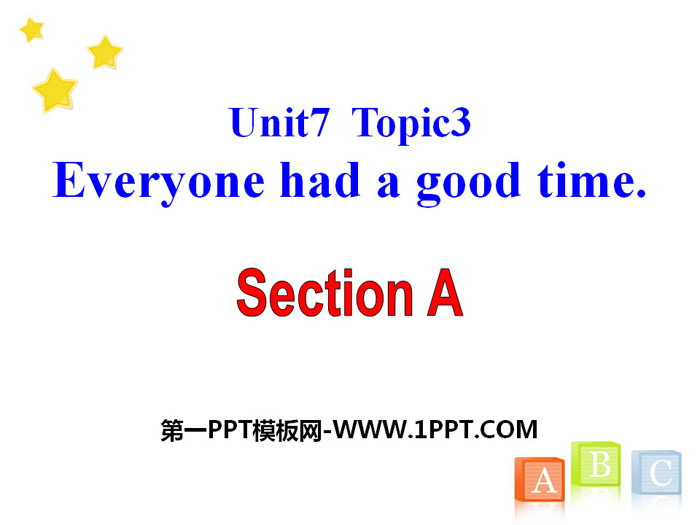 图片[1]-《Everyone had a good time》SectionA PPT-第一PPT
