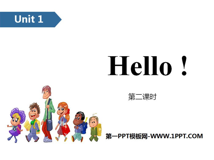 图片[1]-《Hello!》PPT(第二课时)-第一PPT