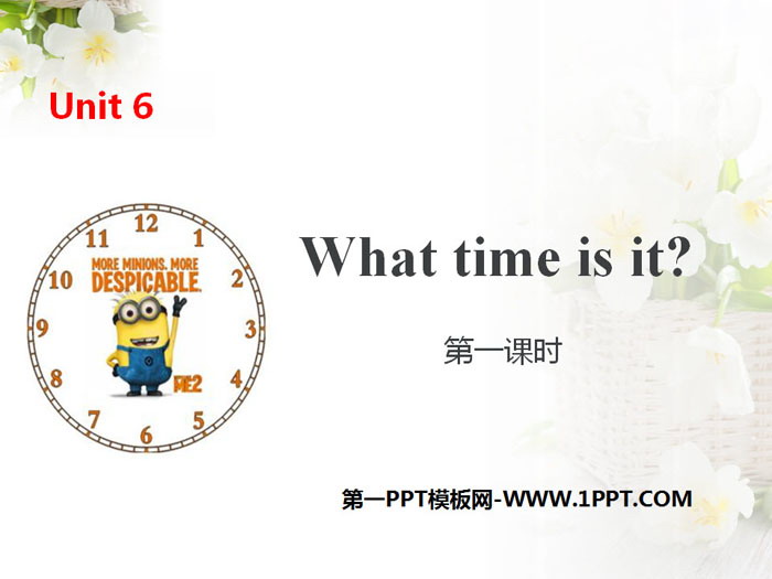 图片[1]-《What time is it?》PPT(第一课时)-第一PPT