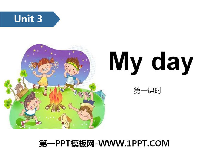 图片[1]-《My day》PPT(第一课时)-第一PPT