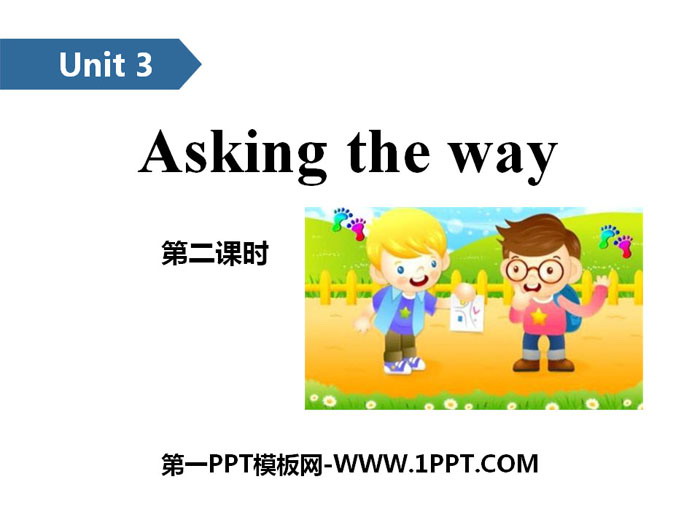 图片[1]-《Asking the way》PPT(第二课时)-第一PPT