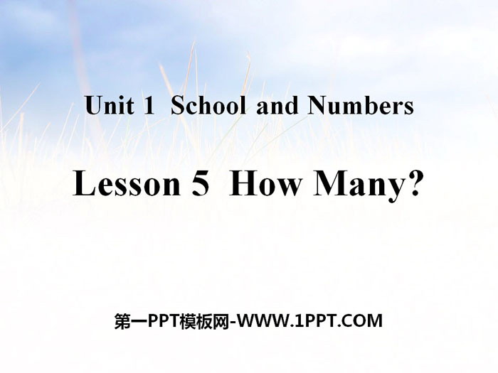 图片[1]-《How Many?》School and Numbers PPT教学课件-第一PPT