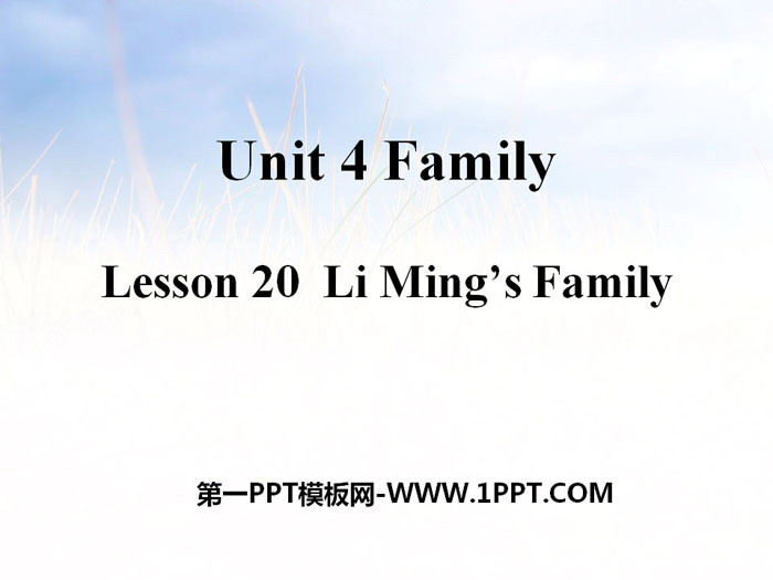 图片[1]-《Li Ming’s Family》Family PPT教学课件-第一PPT