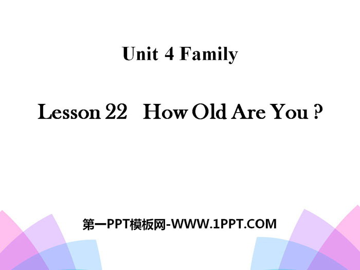 图片[1]-《How old are you?》Family PPT-第一PPT
