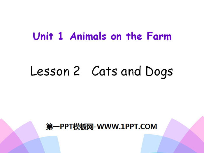 图片[1]-《Cats and dogs》Animals on the Farm PPT课件-第一PPT