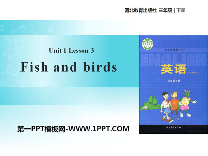 图片[1]-《Fish and Birds》Animals on the Farm PPT课件-第一PPT