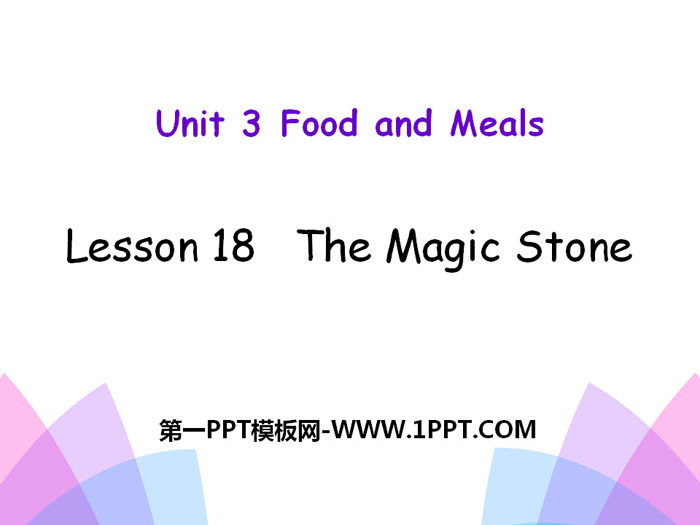 图片[1]-《The Magic Stone》Food and Meals PPT课件-第一PPT
