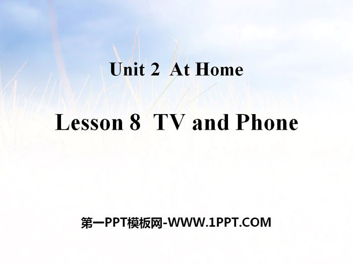 图片[1]-《TV and Phone》At Home PPT教学课件-第一PPT