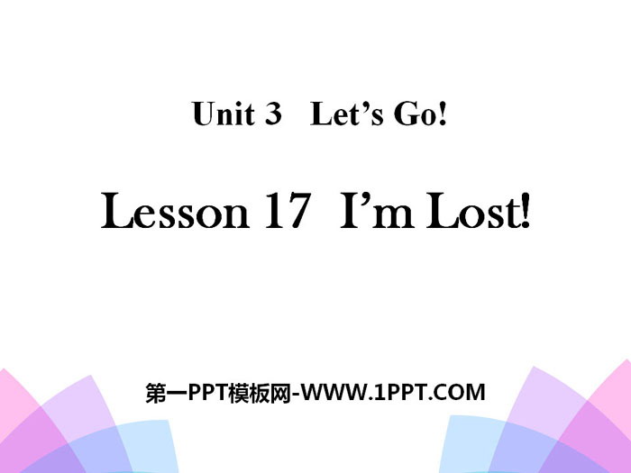 图片[1]-《I’m Lost!》Let’s Go! PPT-第一PPT