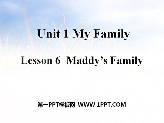 图片[1]-《Maddy’s Family》My Family PPT课件-第一PPT