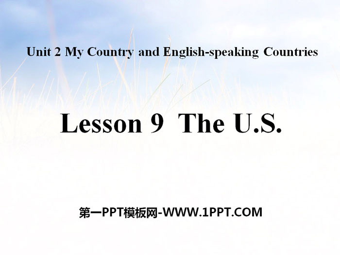 图片[1]-《The U.S.》My Country and English-speaking Countries PPT课件-第一PPT