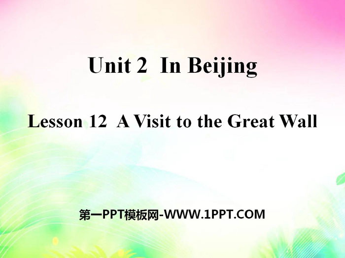 图片[1]-《A Visit to the Great Wall》In Beijing PPT-第一PPT