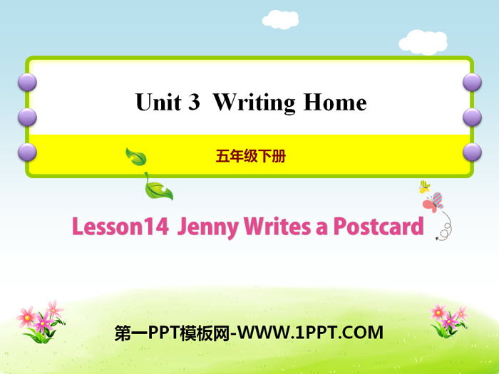 图片[1]-《Jenny Writes a Postcard》Writing Home PPT课件-第一PPT