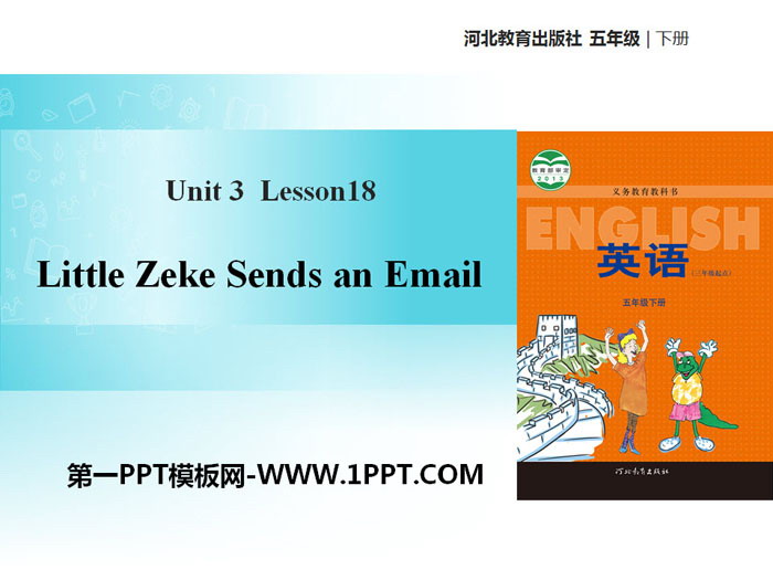 图片[1]-《Little Zeke Sends an Email》Writing Home PPT课件-第一PPT
