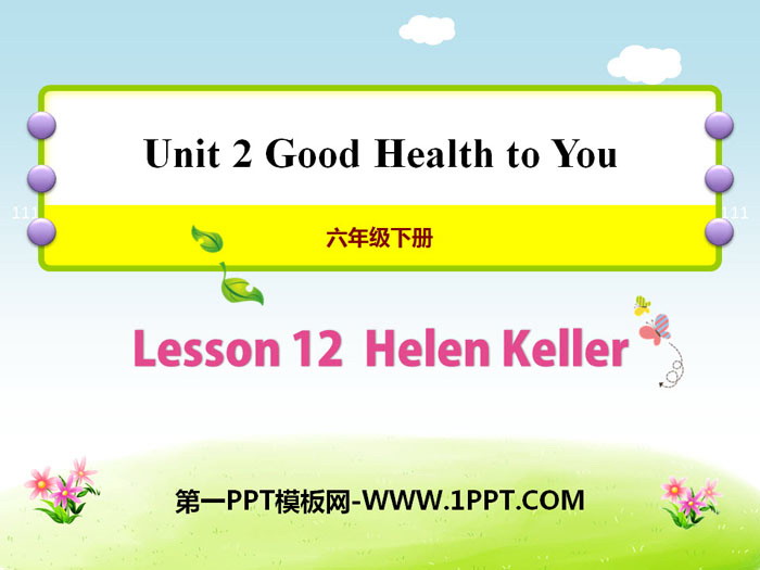 图片[1]-《Helen Keller》Good Health to You! PPT课件-第一PPT