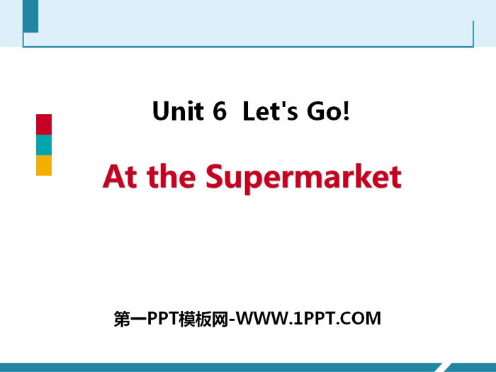 图片[1]-《At the Supermarket》Let’s Go! PPT教学课件-第一PPT