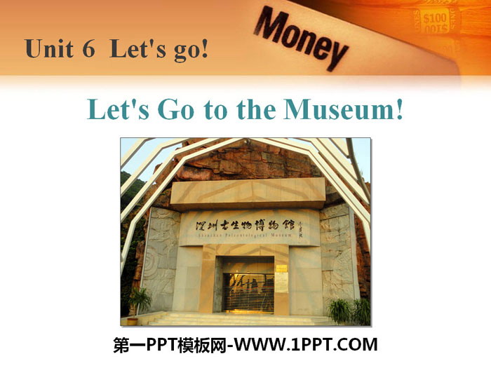 图片[1]-《Let’s Go to the Museum!》Let’s Go! PPT免费课件-第一PPT