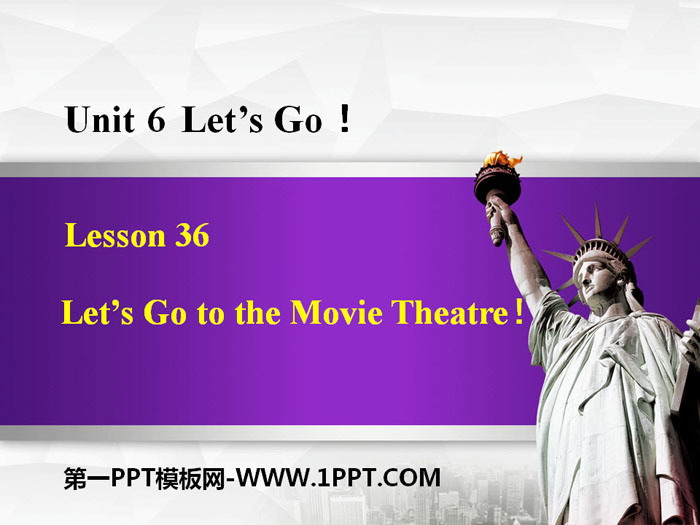 图片[1]-《Let’s Go to the Movie Theatre!》Let’s Go! PPT教学课件-第一PPT