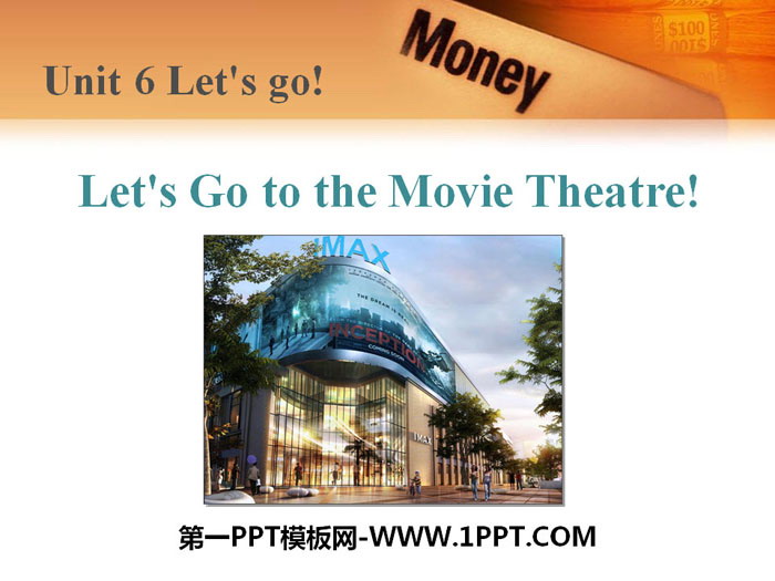 图片[1]-《Let’s Go to the Movie Theatre!》Let’s Go! PPT免费课件-第一PPT