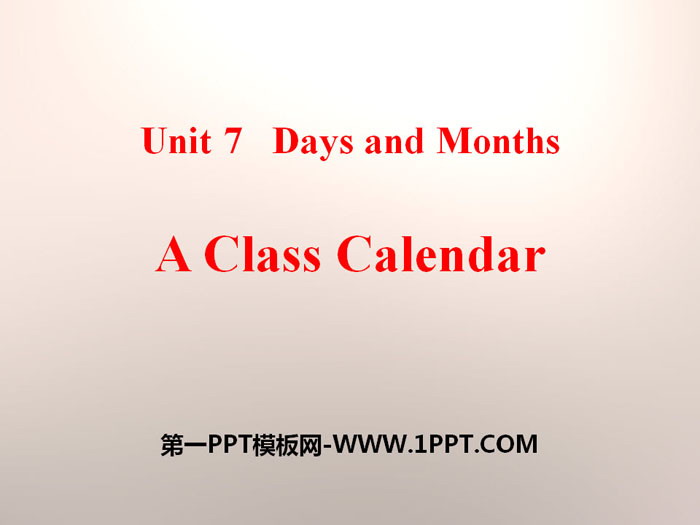 图片[1]-《A Class Calendar》Days and Months PPT下载-第一PPT