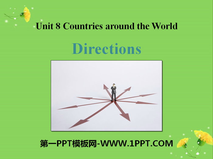 图片[1]-《Directions》Countries around the World PPT免费课件-第一PPT