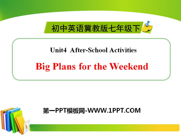 图片[1]-《Big Plans for the Weekend》After-School Activities PPT教学课件-第一PPT