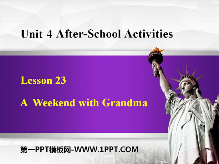 图片[1]-《A Weekend With Grandma》After-School Activities PPT教学课件-第一PPT
