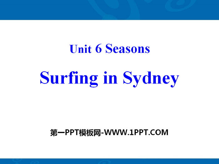 图片[1]-《Surfing in Sydney》Seasons PPT-第一PPT