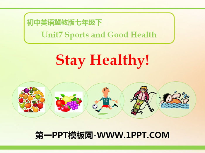 图片[1]-《Stay Healthy!》Sports and Good Health PPT-第一PPT