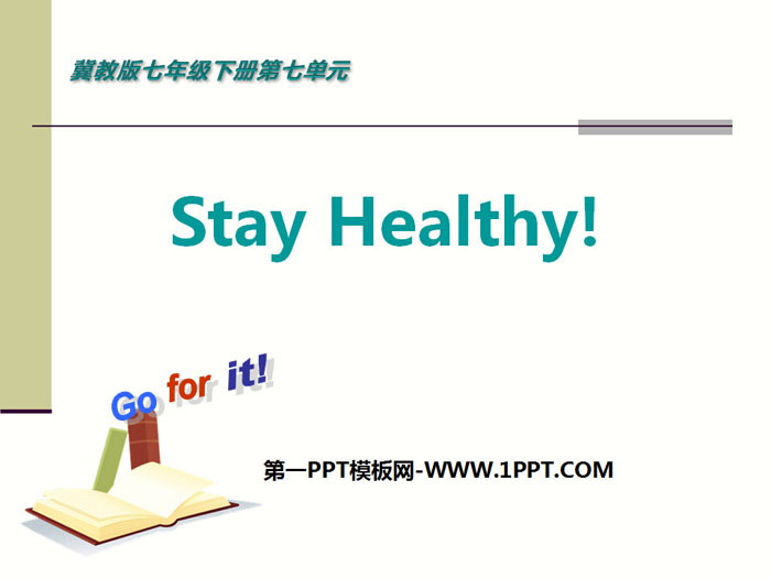 图片[1]-《Stay Healthy!》Sports and Good Health PPT下载-第一PPT