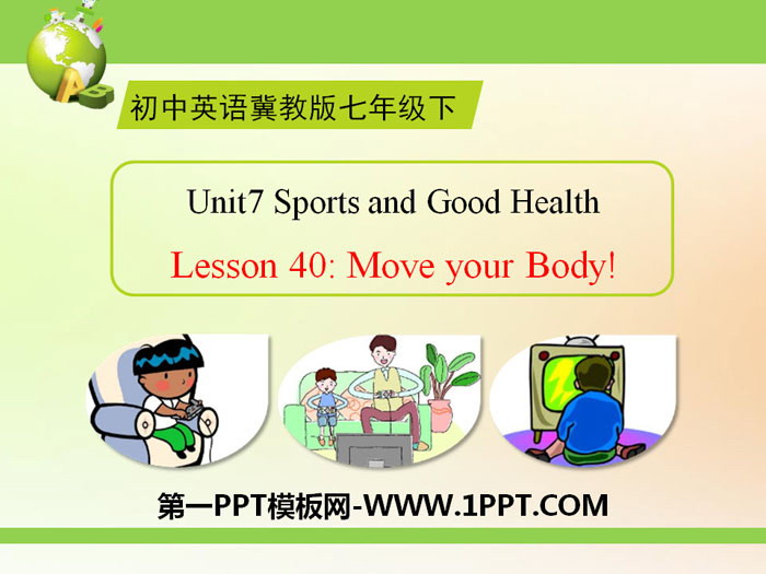 图片[1]-《Move Your Body》Sports and Good Health PPT下载-第一PPT