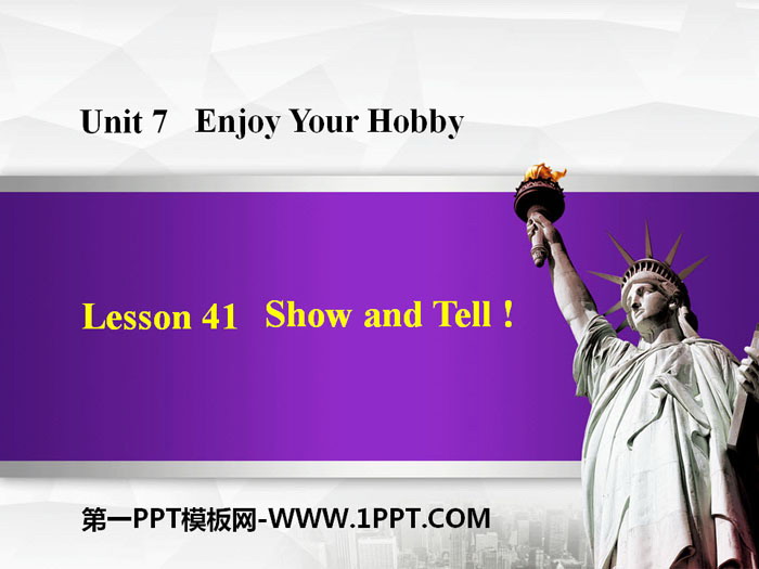 图片[1]-《Show and Tell!》Enjoy Your Hobby PPT免费课件-第一PPT