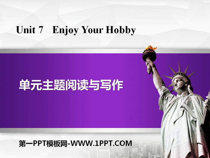 图片[1]-《单元主题阅读与写作》Enjoy Your Hobby PPT-第一PPT