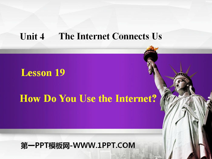 图片[1]-《How Do You Use the Internet?》The Internet Connects Us PPT教学课件-第一PPT