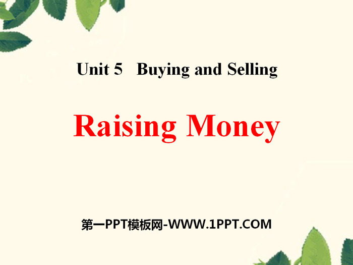 图片[1]-《Raising Money》Buying and Selling PPT-第一PPT