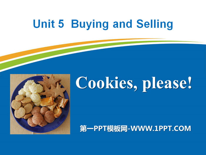 图片[1]-《Cookies,Please!》Buying and Selling PPT课件-第一PPT